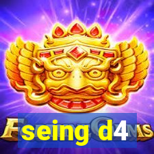 seing d4
